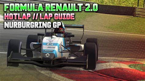 IRacing Formula Renault 2 0 Hotlap Nurburgring GP In Depth Track