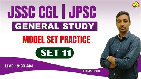 GENERAL STUDY Model Set 11 Jssc Cgl Excise Constable Jpsc