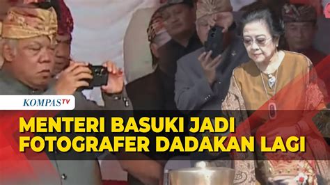 Menteri PUPR Basuki Kembali Jadi Fotografer Dadakan Kali Ini Memotret