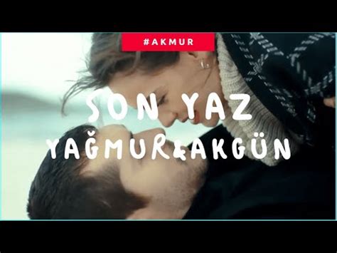 SON YAZ AkMur KLİP DUY BENİ YouTube