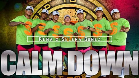 CALM DOWN Rema X Selena Gomez Southvibes ZUMBA YouTube