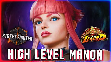 SF6 High Level Manon AKUTAGAWA あくたがわ Street Fighter 6 high level