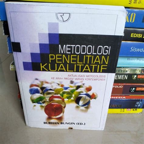 Jual Metodologi Penelitian Kualitatif By Burhan Bungin Shopee Indonesia