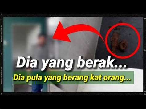 Dia Yang Berak Kat Tempat Wuduk Surau Dia Pulak Yang Berang Dengan