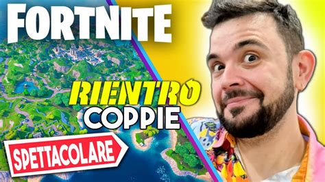 Modalità Rientro in duo è Spettacolare FORTNITE YouTube