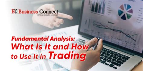 Fundamental Analysis What Is It And How To Use It In Trading