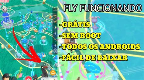 FLY GPS POKÉMON GO SEM ERRO 11e12 SEM ROOT SEM BAN TODOS ANDROID IPHONE