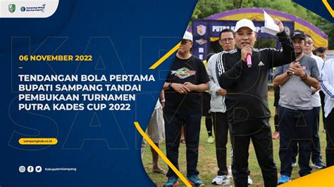 TENDANGAN BOLA PERTAMA BUPATI SAMPANG TANDAI PEMBUKAAN TURNAMEN PUTRA