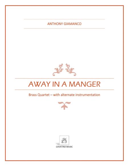 Away In A Manger Brass Quartet Arr Anthony Giamanco By James