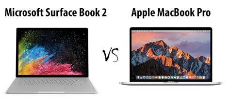 Microsoft Surface Book 2 Vs Apple Macbook Pro