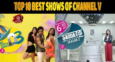 Top 10 Best Shows Of Channel V | Latest Articles | NETTV4U