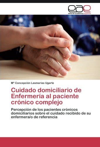 Comprar Cuidado Domiciliario De Enfermería Al Paciente Crónico Complejo