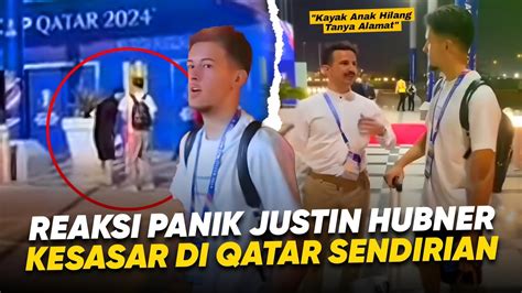 Bukti Jiwa Nasionalis Hubner Kesasar Di Qatar Justin Hubner Susul