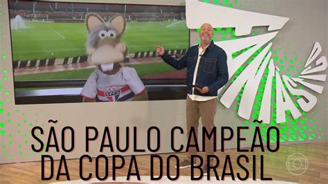 Fant Stico S O Paulo Campe O Da Copa Do Brasil Youtube