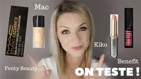 ON TESTE MES NOUVEAUTÉS MAKEUP MAC FENTY BEAUTY KIKO BENEFIT YouTube