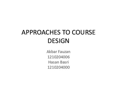 Ppt Approaches To Course Design