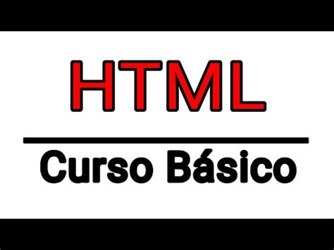 Curso Basico De Html Youtube