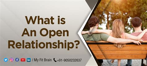 What Is An Open Relationship My Fit Brain