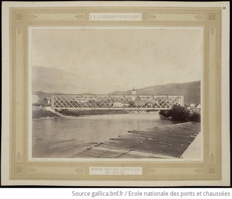 Brücke über den Lieser Fluss bei Spittal Pont sur le fleuve Lieser à