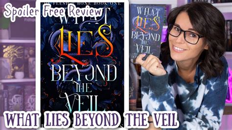 What Lies Beyond The Veil Spoiler Free Book Review Spoiler