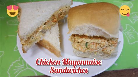 Chicken Mayonnaise Sandwiches Healthy And Tasty Youtube