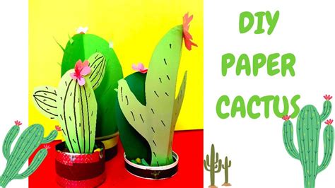 How To Make Easy Paper Cactus At Home Diy Paper Cactus Cactus