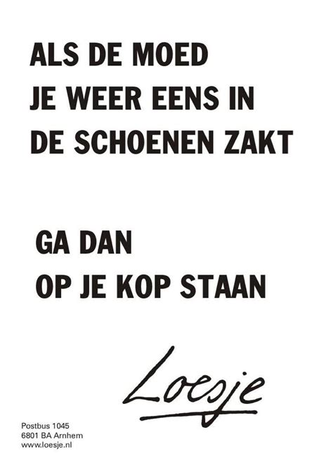 Loesje V D Posters On Twitter Krachtige Citaten Inspirerende Citaten