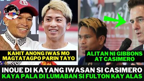 Inoue Di Maiiwasan Si Casimero Si Gibbons Ang Dahilan Bakit Di