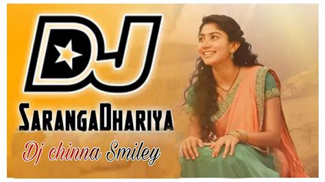 Saranga Dariya Dj Song Sai Pallavi Saranga Dariya Song Love Story