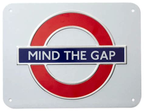 London Underground Mind The Gap