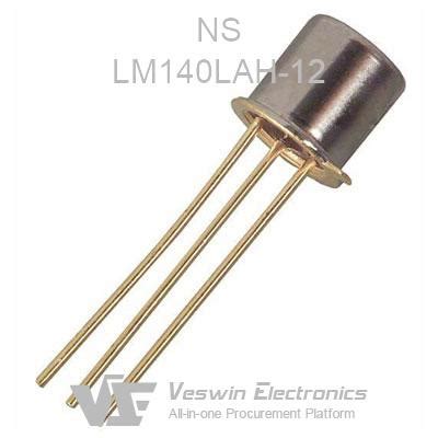 LM140LAH 12 NS Linear Regulators Veswin Electronics