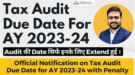 Tax Audit Due Date For Ay 2023 24 Tax Audit Due Date Extension Latest