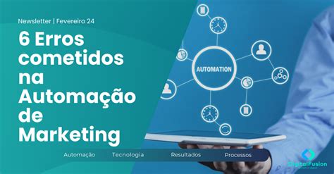 Erros Cometidos Na Automação De Marketing