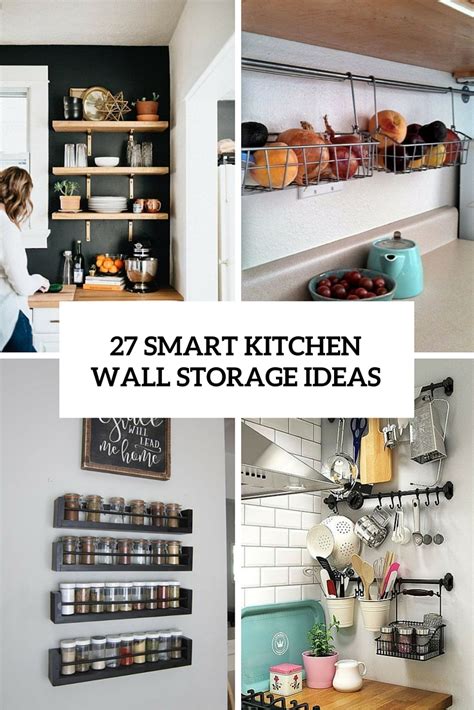 27 Smart Kitchen Wall Storage Ideas Shelterness