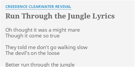 RUN THROUGH THE JUNGLE LYRICS By CREEDENCE CLEARWATER REVIVAL Oh