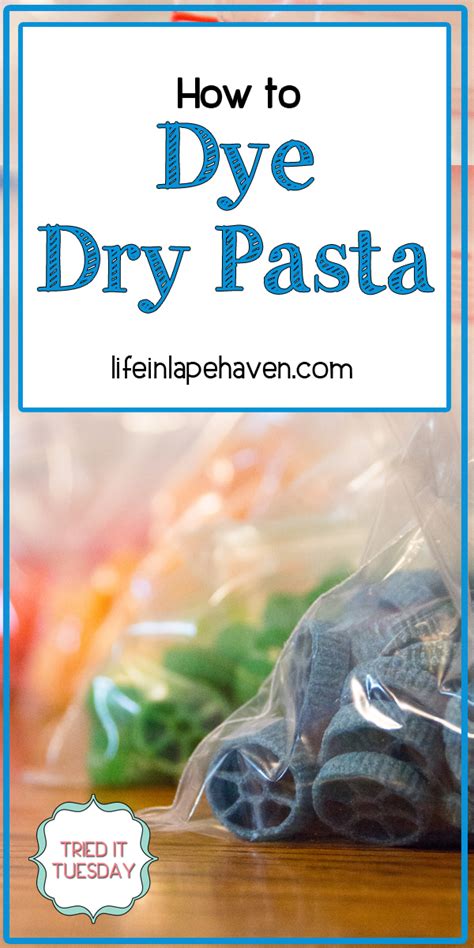 Tried It Tuesday: How to Dye Dry Pasta - Life in Lape Haven