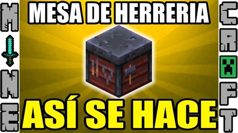 Como Se Hace La Mesa De Herreria En Minecraft Youtube