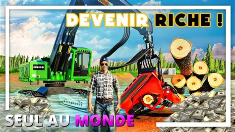 JE DEVIENS RICHE SEUL AU MONDE 10 Farming Simulator 19 YouTube