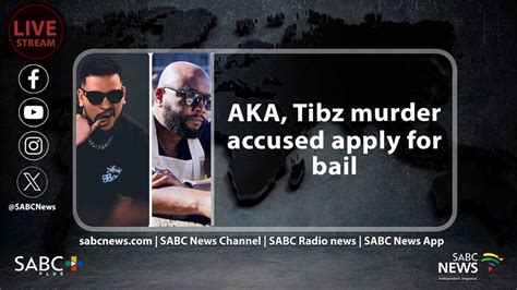 Aka Tibz Murder Accused Apply For Bail Youtube