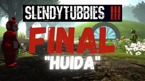 Slendytubbies Iii Final Cpherx Huida Youtube