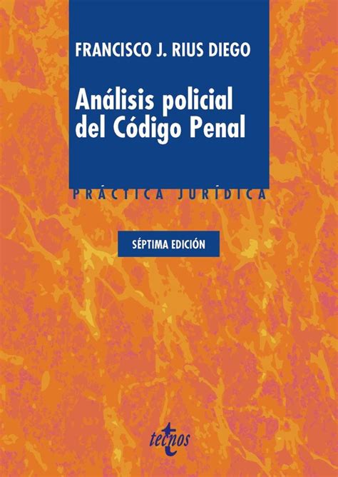 Anlisis Policial Del Cdigo Penal Derecho Prctica Jur Dica