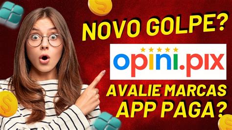 Opini Pix Golpe Novo Alerta Opini Pix Funciona App