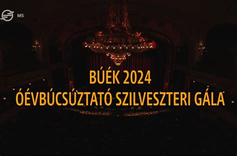 BÚÉK 2024 - Óévbúcsúztató szilveszteri gála 1080i | iTorrent