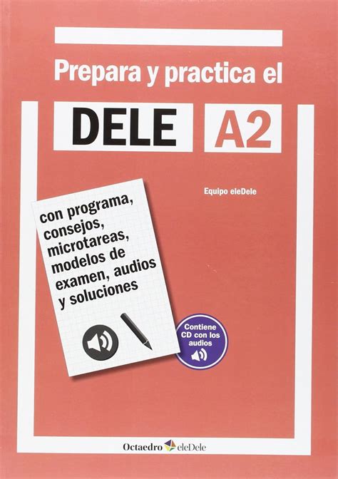 Prepara Y Practica El Dele A Cd Audios Con Programa Consejos