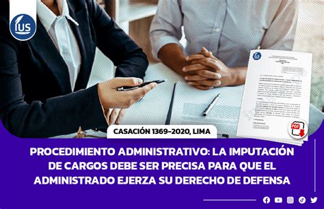 Procedimiento Administrativo La Imputación De Cargos Debe Ser Precisa