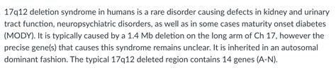 17q12 Deletion Syndrome In Humans Is A Rare Disorder