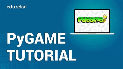 PyGame Tutorial For Beginners PyGame Python Tutorial For Beginners