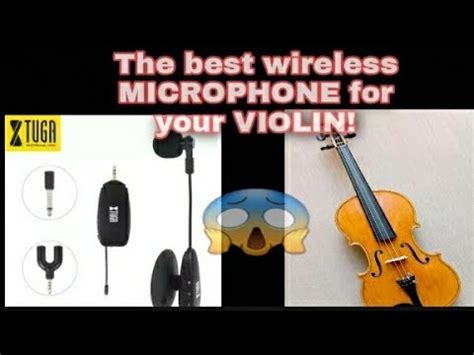 Most Recommended Wireless Mic For Your Violin How To Set Up TUGA