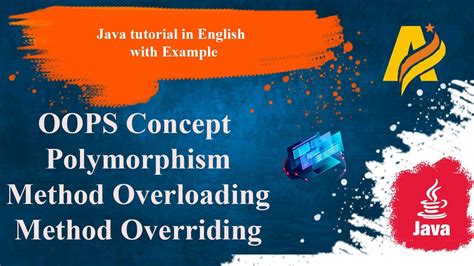 Java Tutorial Oops Concept Polymorphism Method Overloading And Method Overriding Youtube