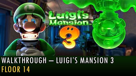 Walkthrough Luigi S Mansion Floor Youtube